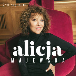 MAJEWSKA, ALICJA Zyc Sie Chce CD