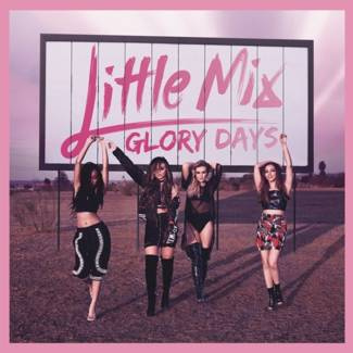 LITTLE MIX Glory Days CD