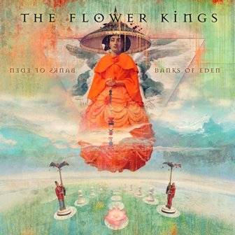 FLOWER KINGS, THE Banks Of Eden CD