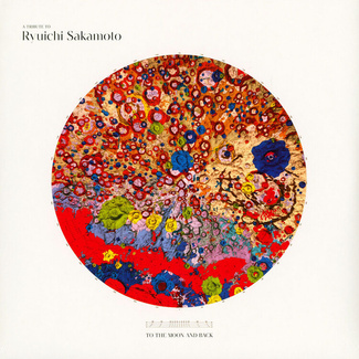 SAKAMOTO, RYUICHI A Tribute To Ryuichi Sakamoto - To The Moon And Back 2LP