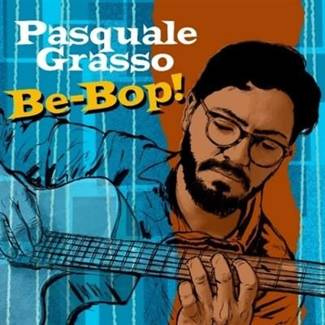 GRASSO, PASQUALE Be-bop! CD