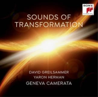 GREILSAMMER, DAVID & GENEVA CAMERATA Sounds Of Transformation CD