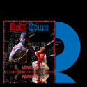 BODY COUNT Merciless LP Blue