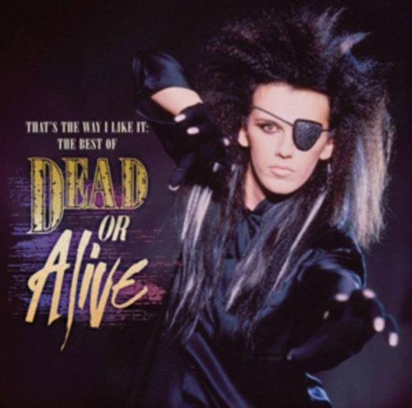 DEAD OR ALIVE That's The Way I Like It: The Best Of Dead Or Alive CD