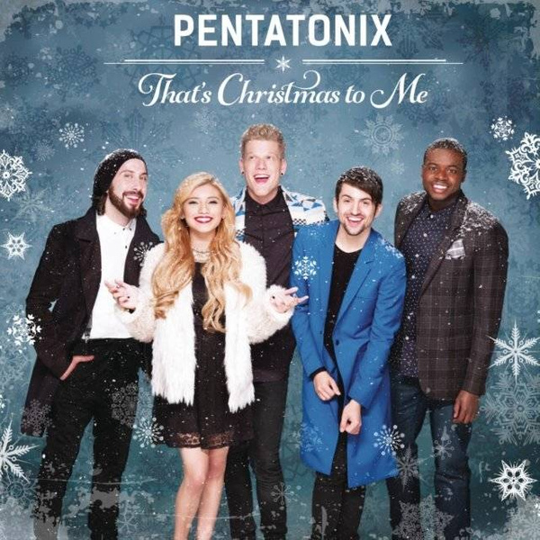 PENTATONIX That's Christmas To Me CD