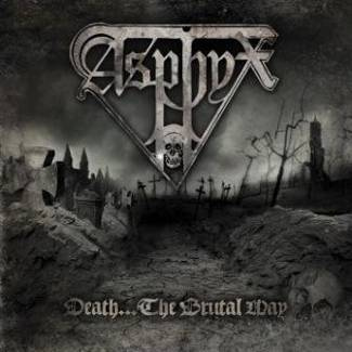 ASPHYX Death...the Brutal Way CD