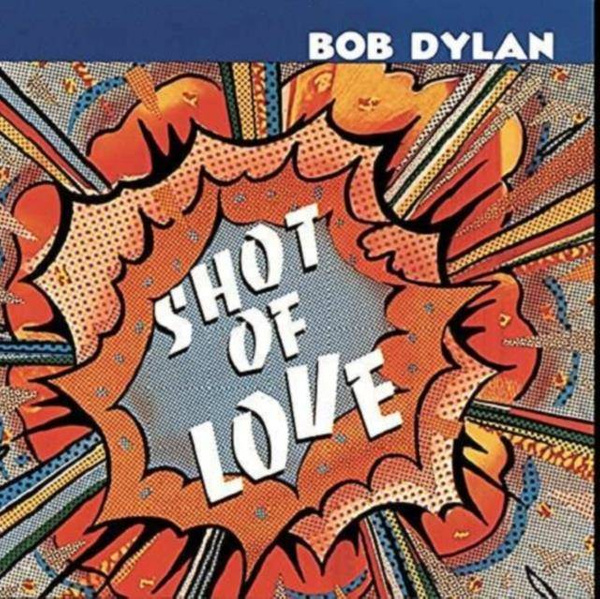 BOB DYLAN Shot Of Love LP