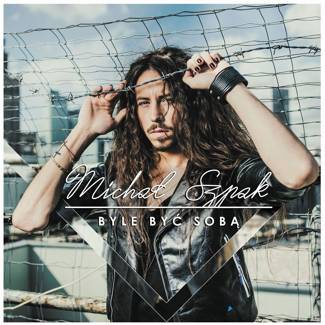 SZPAK, MICHAL Byle Byc Soba CD