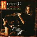 KENNY G Miracles: The Holiday Album LP