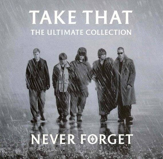 TAKE THAT Never Forget: The Ultimate Collection CD