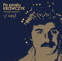 KRZYSZTOF KRAWCZYK Po prostu Krawczyk. Antologia przebojów LP COLOURED