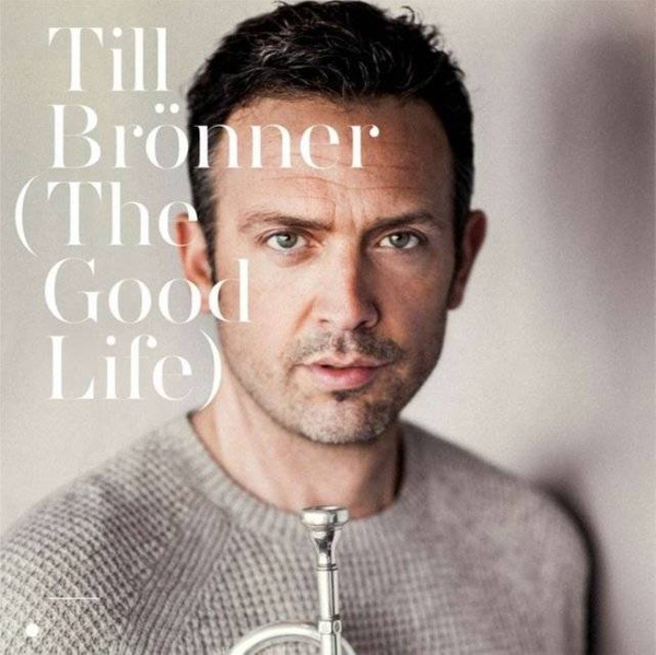 BRÖNNER, TILL The Good Life CD