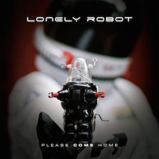 LONELY ROBOT Please Come Home CD