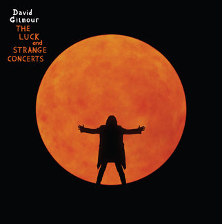 DAVID GILMOUR The Luck and Strange Concerts 4 LP