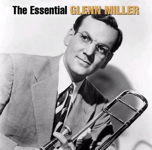 MILLER, GLENN The Essential Glenn Miller 2CD