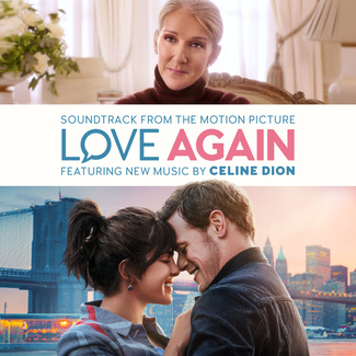 DION, CÉLINE Love Again (soundtrack From The Motion Picture) CD