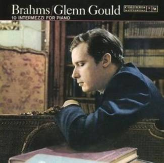 GOULD, GLENN Brahms: 10 Intermezzi For Piano CD