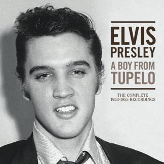 PRESLEY, ELVIS A Boy From Tupelo: The Complete 1953-1955 Recordings 3CD
