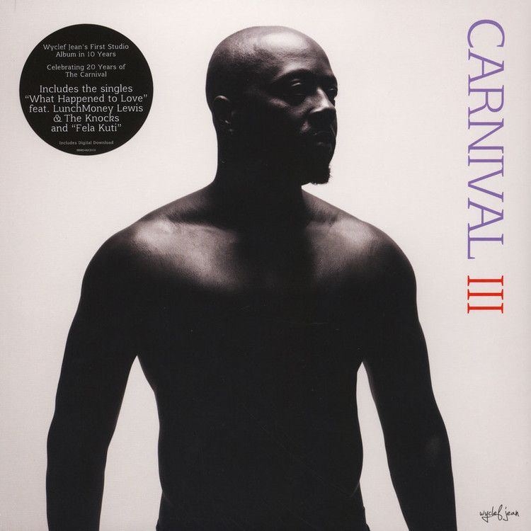 Wyclef Jean - Carnival III: The Fall And Rise Of A Refugee  [LP]