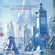 The Flower Kings - Retropolis [2LP+CD]
